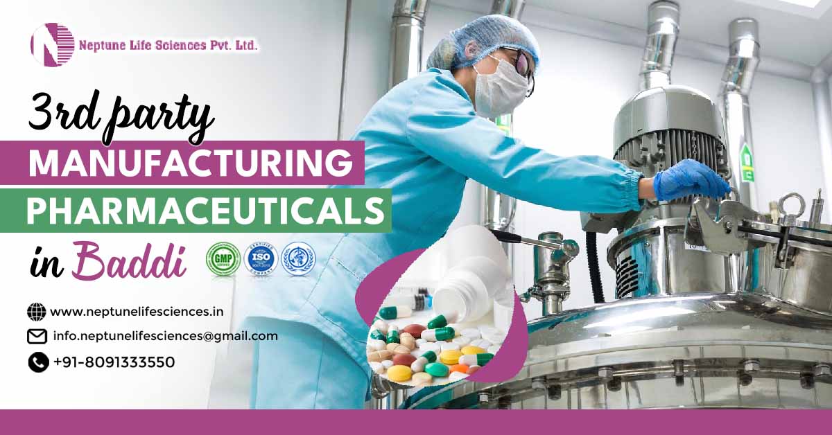 3rd Party Manufacturing Pharmaceuticals in Baddi